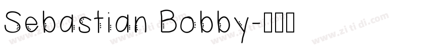 Sebastian Bobby字体转换